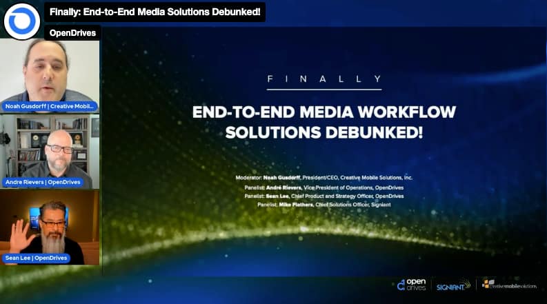 End-to-End Media Workflow Solutions Debunked!